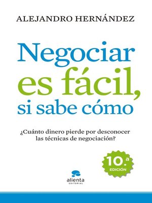 cover image of Negociar es fácil, si sabe cómo